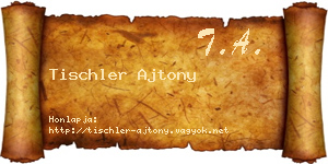 Tischler Ajtony névjegykártya